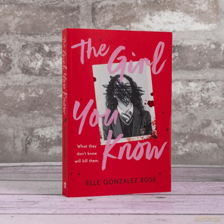 The Girl You Know: A twisty dark academia thriller [KSIĄŻKA]