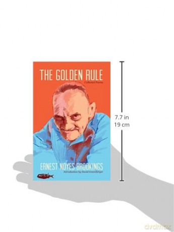 The Golden Rule: Collected Poems of Ernest Noyes Brookings [KSIĄŻKA]