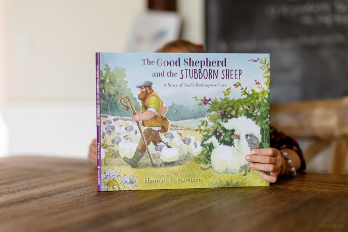 The Good Shepherd and the Stubborn Sheep: A Story of God's Redemptive Love [KSIĄŻKA]