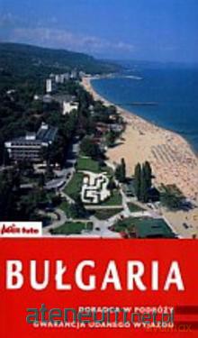 Przewodnik - Bułgaria [KSIĄŻKA]