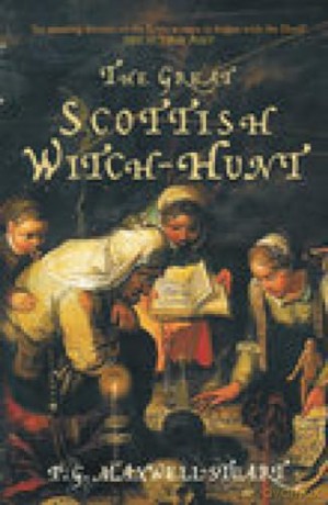 The Great Scottish Witch-Hunt [KSIĄŻKA]