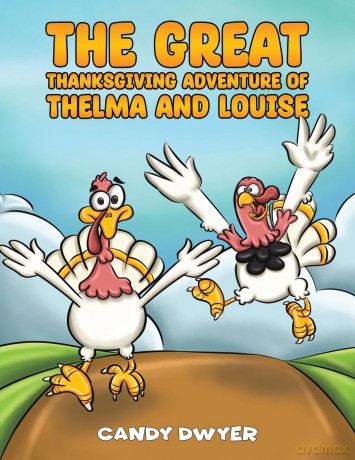 The Great Thanksgiving Adventure of Thelma and Louise [KSIĄŻKA]