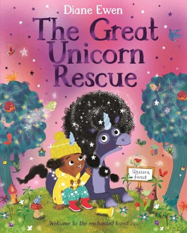 The Great Unicorn Rescue: A magical adventure about facing your fears [KSIĄŻKA]