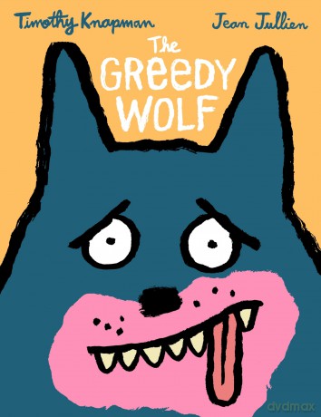 The Greedy Wolf [KSIĄŻKA]