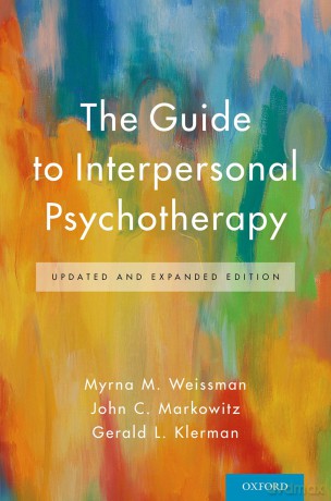 The Guide to Interpersonal Psychotherapy: Updated and Expanded Edition [KSIĄŻKA]
