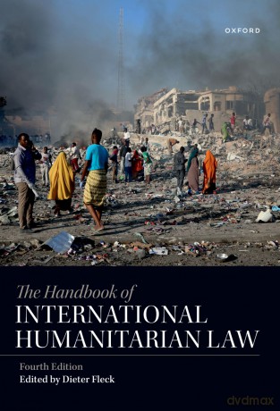 The Handbook of International Humanitarian Law [KSIĄŻKA]
