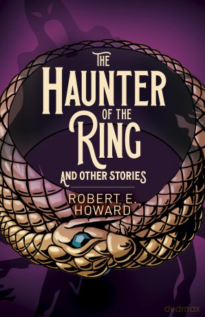 The Haunter of the Ring and Other Stories [KSIĄŻKA]