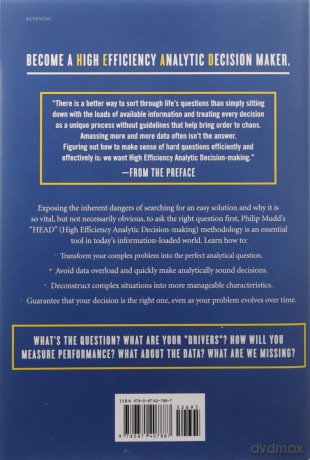 The Head Game - A Spy's Guide to High-Stakes Risk Management and Decision Making: High-Efficiency Analytic Decision Making and the Art of Solving Complex Problems Quickly [KSIĄŻKA]