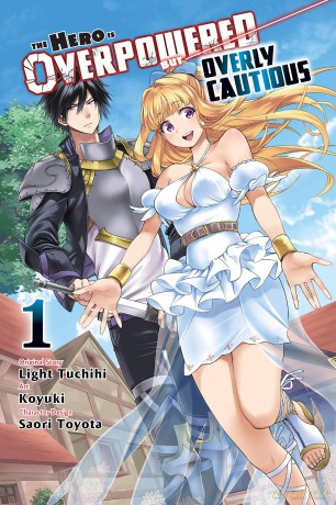 The Hero Is Overpowered but Overly Cautious, Vol. 1 [KOMIKS]