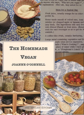 The Homemade Vegan: A Historical Collection of Vegan Recipes from the 1970s [KSIĄŻKA]