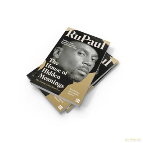 The House of Hidden Meanings: The Sunday Times bestselling memoir from the international drag superstar and pop culture icon [KSIĄŻKA]
