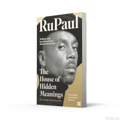 The House of Hidden Meanings: The Sunday Times bestselling memoir from the international drag superstar and pop culture icon [KSIĄŻKA]