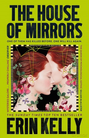 The House of Mirrors: called 'a gorgeous, creepy Gothic story for our times' by NICCI FRENCH [KSIĄŻKA]