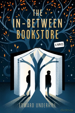 The In-Between Bookstore: A Novel [KSIĄŻKA]