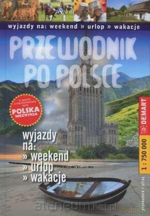 Przewodnik po Polsce Wyjazdy na weekend [KSIĄŻKA]