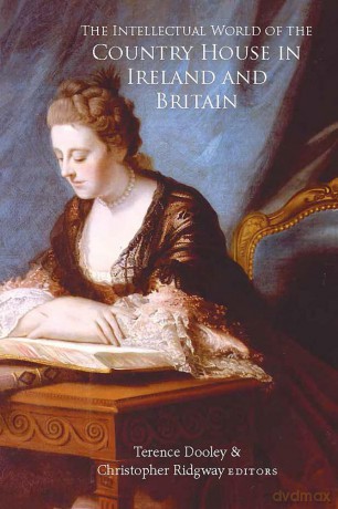 The intellectual world of the Country House in Ireland and Britain [KSIĄŻKA]