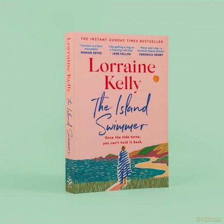 The Island Swimmer: The uplifting and completely heartwarming debut novel from beloved author and TV presenter Lorraine Kelly [KSIĄŻKA]