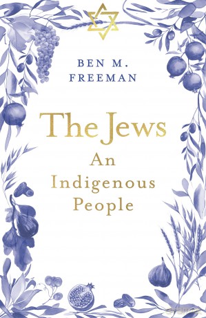 The Jews: An Indigenous People [KSIĄŻKA]