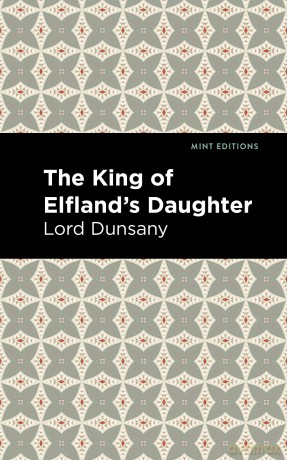 The King of Elfland's Daughter [KSIĄŻKA]