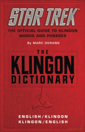 The Klingon Dictionary: English/Klingon, Klingon/English [KSIĄŻKA]