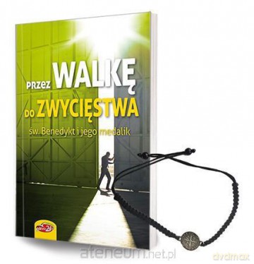 Przez walkę do zwycięstwa (książka + bransoletka) [KSIĄŻKA]
