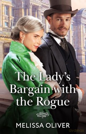 The Lady's Bargain With The Rogue: Book 1 [KSIĄŻKA]