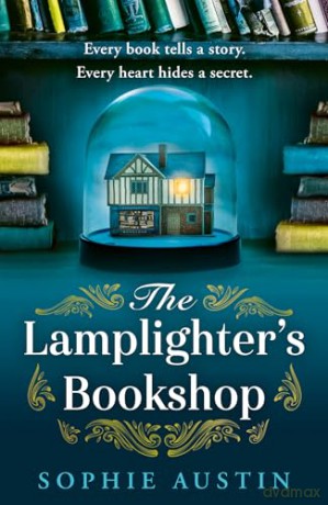 The Lamplighter's Bookshop: The brand new spellbinding romantic historical fiction novel for 2025 [KSIĄŻKA]