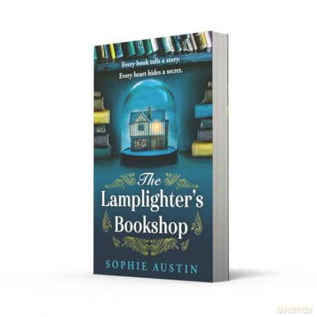 The Lamplighter's Bookshop: The brand new spellbinding romantic historical fiction novel for 2025 [KSIĄŻKA]
