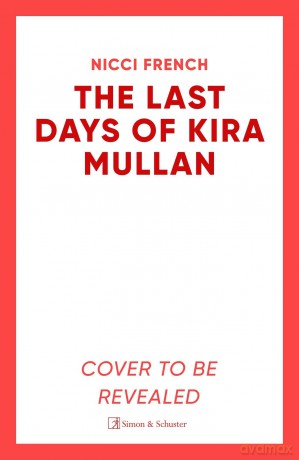 The Last Days of Kira Mullan [KSIĄŻKA]