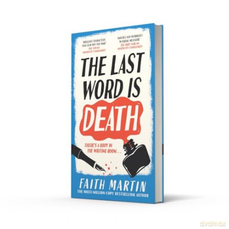 The Last Word Is Death: A gripping new historical cozy crime mystery series for 2025, for fans of Richard Osman: Book 2 [KSIĄŻKA]