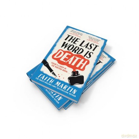 The Last Word Is Death: A gripping new historical cozy crime mystery series for 2025, for fans of Richard Osman: Book 2 [KSIĄŻKA]