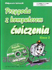 Przygoda z komputerem 2 ćw (CD GRATIS) wyd. 2011 [KSIĄŻKA]