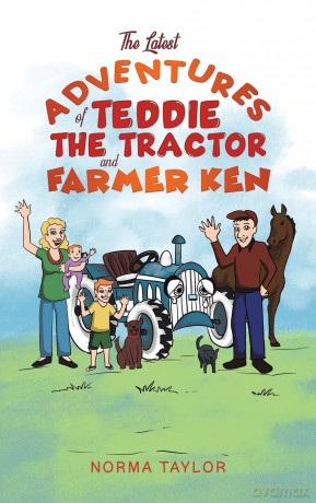 The Latest Adventures of Teddie the Tractor and Farmer Ken [KSIĄŻKA]