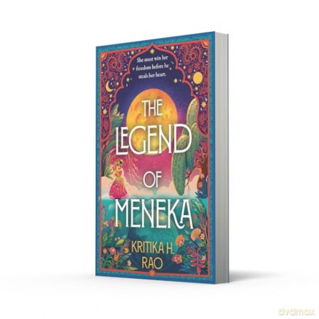 The Legend of Meneka: The spicy romantasy steeped in Indian Mythology, new for 2024: Book 1 [KSIĄŻKA]