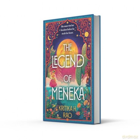 The Legend of Meneka: The spicy romantasy steeped in Indian Mythology, new for 2024: Book 1 [KSIĄŻKA]