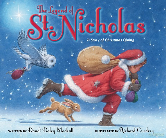The Legend of St. Nicholas: A Story of Christmas Giving [KSIĄŻKA]