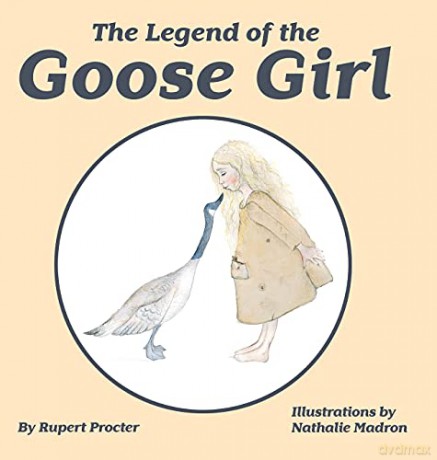 The Legend of the Goose Girl [KSIĄŻKA]