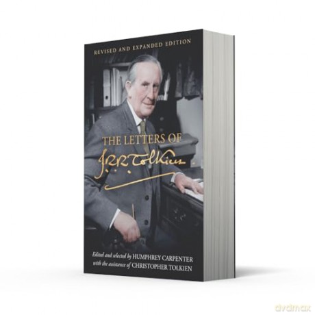 The Letters of J. R. R. Tolkien: Revised and Expanded edition [KSIĄŻKA]