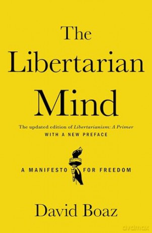 The Libertarian Mind: A Manifesto for Freedom [KSIĄŻKA]