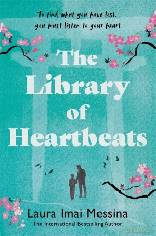 The Library of Heartbeats: A sweeping, emotional novel set in Japan from the author of The Phone Box at the Edge of the World [KSIĄŻKA]