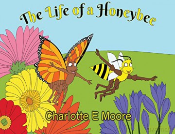 The Life Of A Honeybee: 1 [KSIĄŻKA]