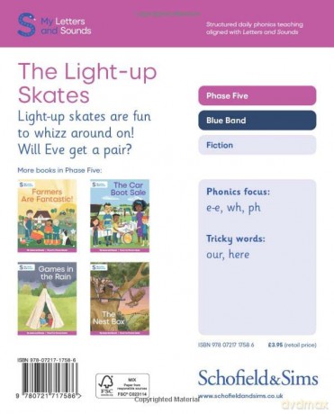 The Light-up Skates: My Letters and Sounds Phase Five Phonics Reader, Blue Book Band: Year 1, Ages 5-7 [KSIĄŻKA]