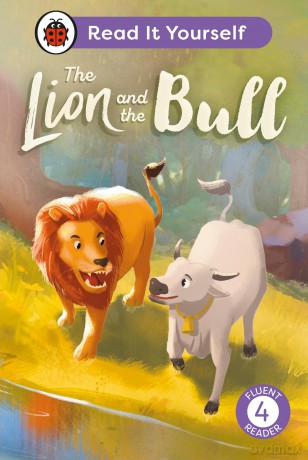 The Lion and the Bull: Read It Yourself - Level 4 Fluent Reader [KSIĄŻKA]