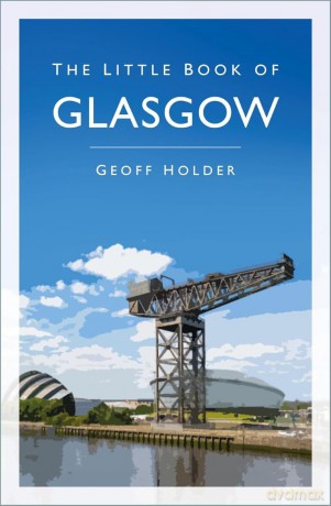 The Little Book of Glasgow [KSIĄŻKA]