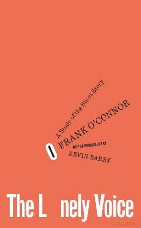 The Lonely Voice: A Study of the Short Story [KSIĄŻKA]