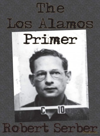 The Los Alamos Primer [KSIĄŻKA]