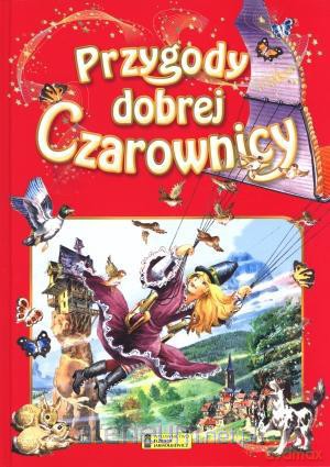 Przygody dobrej czarownicy [KSIĄŻKA]