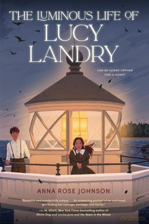 The Luminous Life of Lucy Landry [KSIĄŻKA]