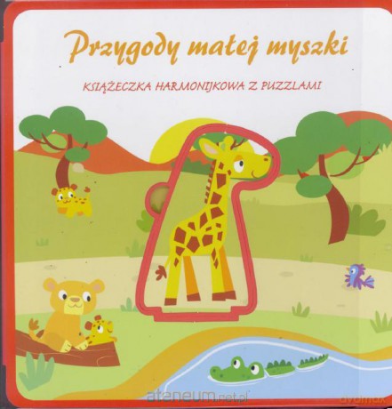 Przygody małej myszki [KSIĄŻKA]
