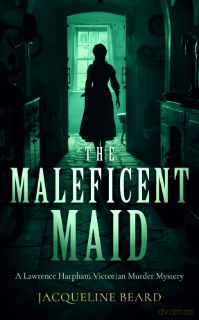 The Maleficent Maid: A page-turning Victorian murder-mystery with twists: 6 [KSIĄŻKA]